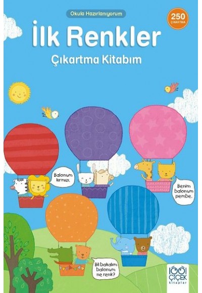İlk Renkler Çıkartma Kitabım- 250 Çıkartma