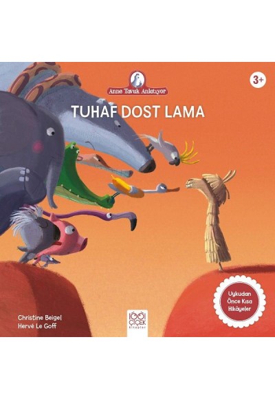 Anne Tavuk Anlatıyor - Tuhaf Dost Lama