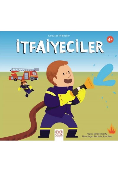 Larousse İlk Bilgiler – İtfaiyeciler