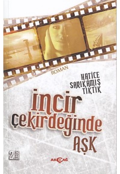 İncir Çekirdeğinde Aşk