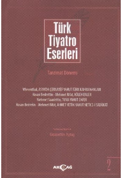 Türk Tiyatro Eserleri 2 / Tanzimat Dönemi