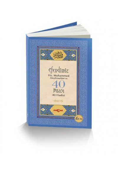 Efendimiz Hz. Muhammed Aleyhisselam'ın 40 Duası 40 Hadisi