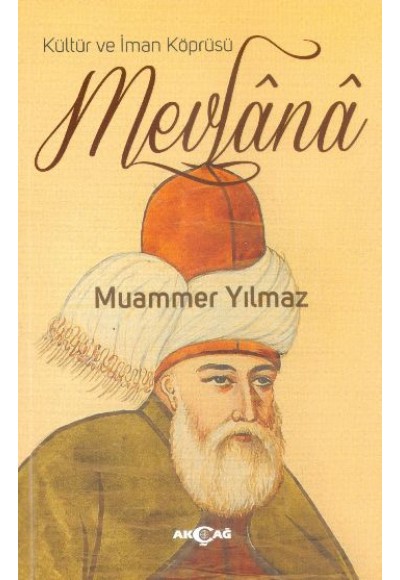 Kültür ve İman Köprüsü Mevlana