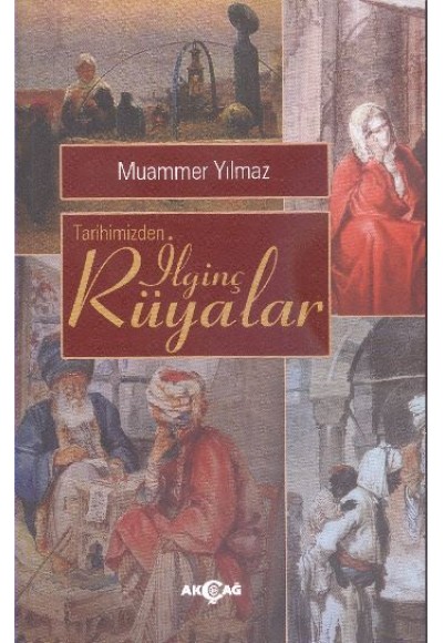 Tarihimizden İlginç Rüyalar