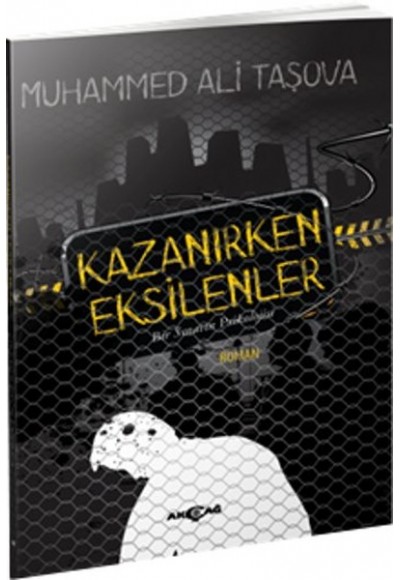 Kazanırken Eksilenler