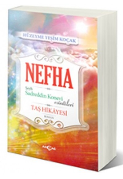 Nefha Şeyh Sadreddin Konevi Esintileri