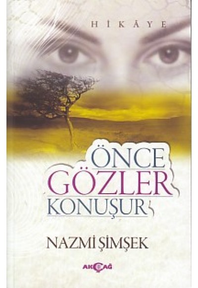 Önce Gözler Konuşur