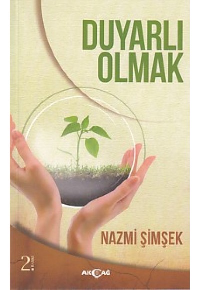 Duyarlı Olmak