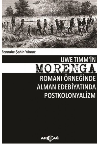 Uwe Tımm'in Morenga Romanı Örneğinde Alman Edebiyatında Postkolonyalizm