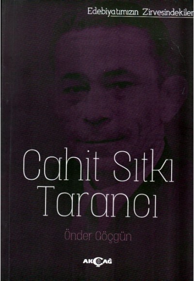 Edebiyatın Zirvesindekiler - Cahit Sıtkı Tarancı