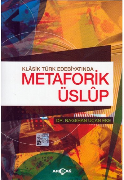 Klasik Türk Edebiyatında Metaforik Üslup