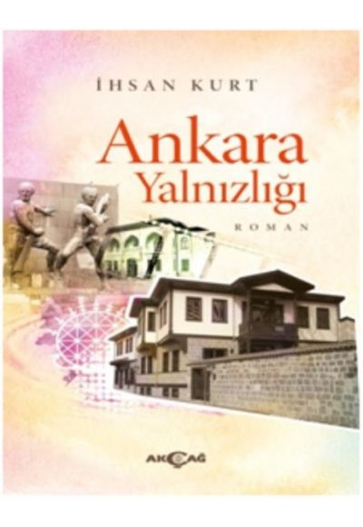 Ankara Yalnızlığı