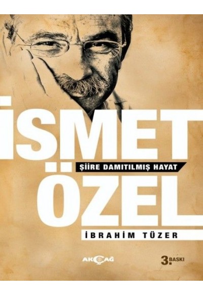 İsmet Özel-Şiire Damıtılmış Hayat