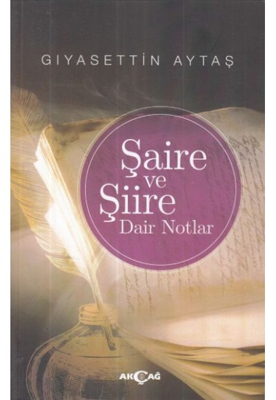 Şaire ve Şiire Dair Notlar