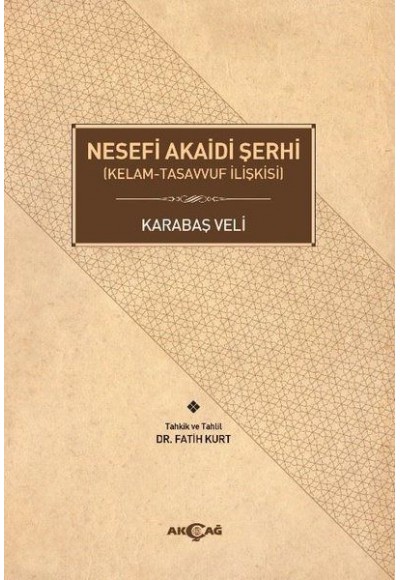 Nesefi Akaidi Şerhi - Kelam-Tasavvuf İlişkisi
