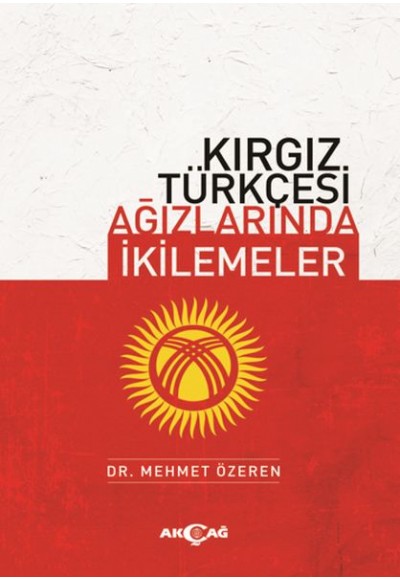 Kırgız Türkçesi Ağızlarında İkilemeler