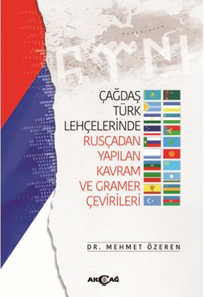 Çağdaş Türk Lehçelerinde Rusçadan Yapılan Kavram ve Gramer Çevirileri