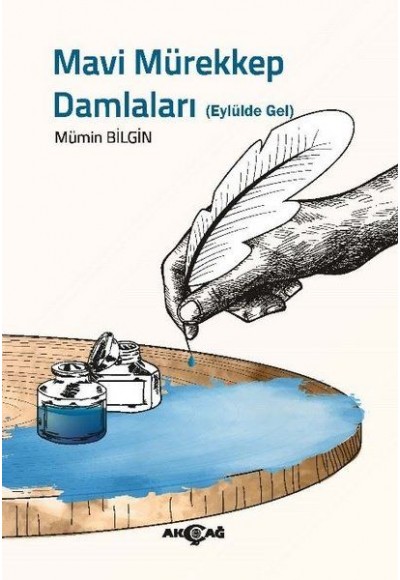 Mavi Mürekkep Damlaları - Eylülde Gel