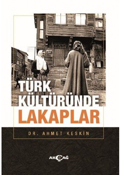 Türk Kültüründe Lakaplar