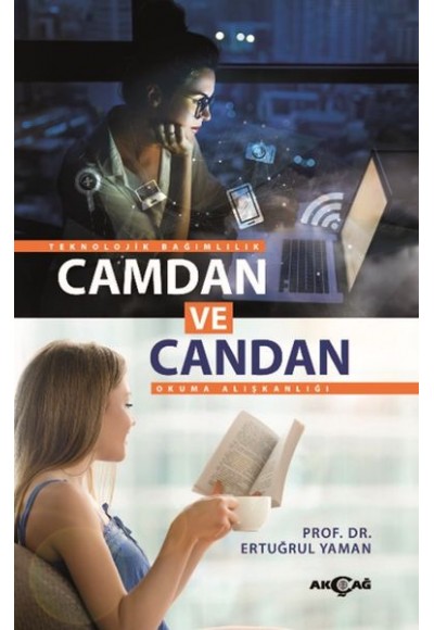 Camdan ve Candan - Teknolojik Bağımlılık Okuma Alışkanlığ