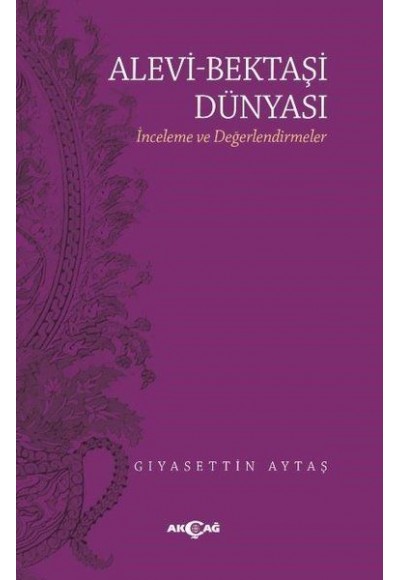 Alevi - Bektaşi Dünyası - İnceleme ve Değerlendirmeler