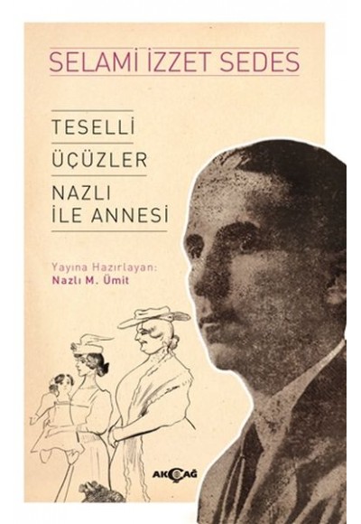 Teselli Üçüzler Nazlı İle Annesi