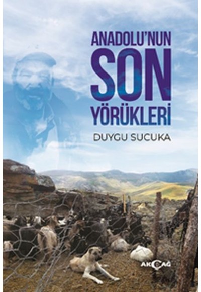 Anadolu’nun Son Yörükleri