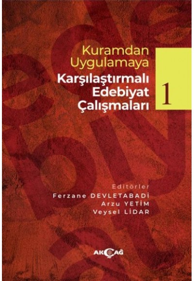 Kuramdan Uygulamaya Karşılaştırmalı Edebiyat Çalışmaları 1