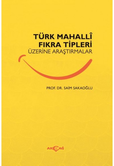 Türk Mahalli Fıkra Tipleri Üzerine Araştırmalar