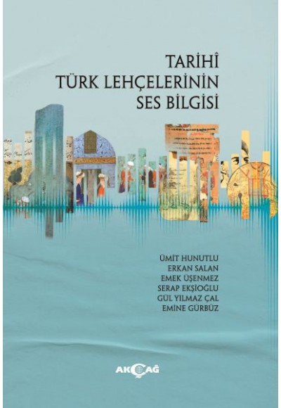Tarihi Türk Lehçelerinin Ses Bilgisi