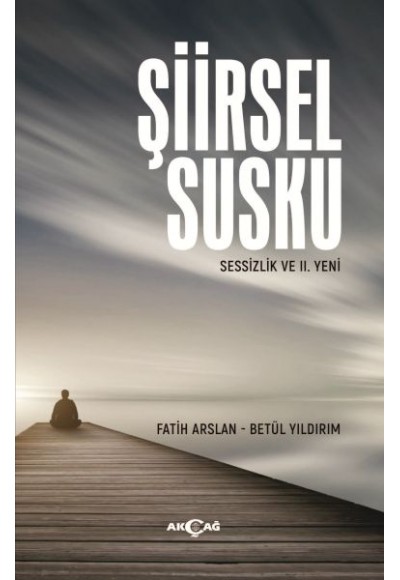 Şiirsel Susku