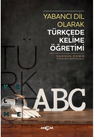 Yabancı Dil Olarak Türkçede Kelime Öğretimi