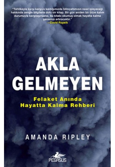 Akla Gelmeyen: Felaket Anında Hayatta Kalma Rehberi