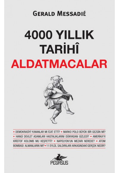 4000 Yıllık Tarihi Aldatmacalar