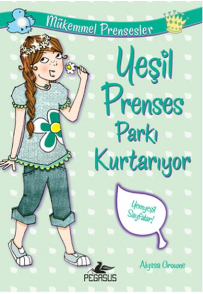 Yeşil Prenses Parkı Kurtarıyor / Mükemmel Prensesler 3