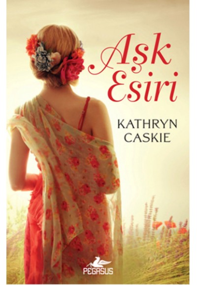 Aşk Esiri