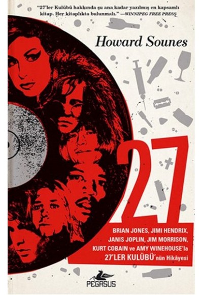 27  Brian Jones, Jimi Hendrix Janis Joplin, Jim Morrison, Kurt Cobain ve Amy Winehouse’la 27’ler