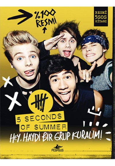 5 Seconds Of Summer Hey, Haydi Bir Grup Kuralım!