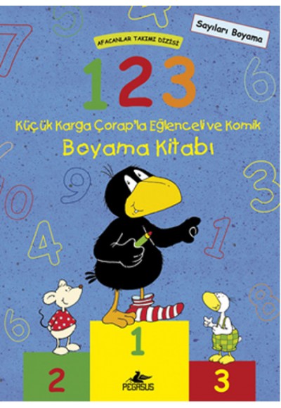 Afacanlar Takımı Dizisi: 1-2-3 Küçük Karga Çorap’la Eğlenceli ve Komik Boyama Kitabı