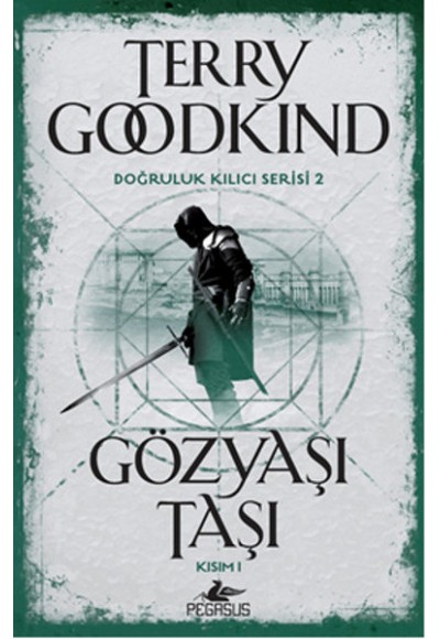 Doğruluk Kılıcı Serisi 2 - Gözyaşı Taşı Kısım 1