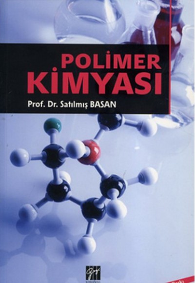 Polimer Kimyası ( Prof.Dr.Satılmış Basan)