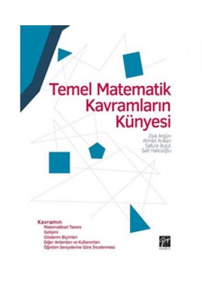 Temel Matematik Kavramlarının Künyesi