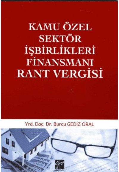 Kamu Özel Sektör İşbirlikleri Finansmanı Rant Vergisi