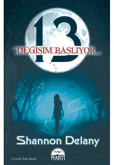 13: Değişim Başlıyor