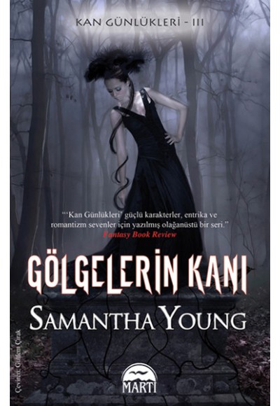 Gölgelerin Kanı / Kan Günlükleri -3