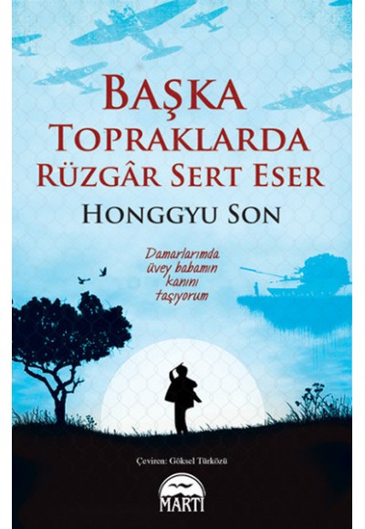 Başka Topraklarda Rüzgar Sert Eser