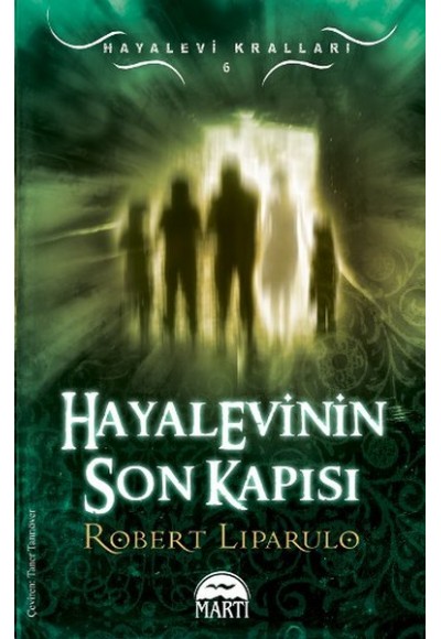 Hayalevinin Son Kapısı / Hayalevi Kralları -6