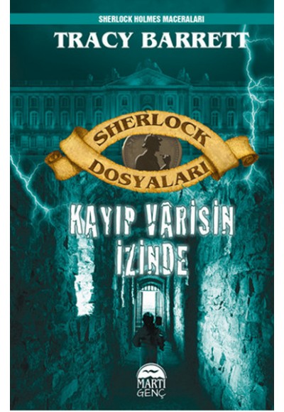 Sherlock Dosyaları Kayıp Varisin İzinde (Ciltli)