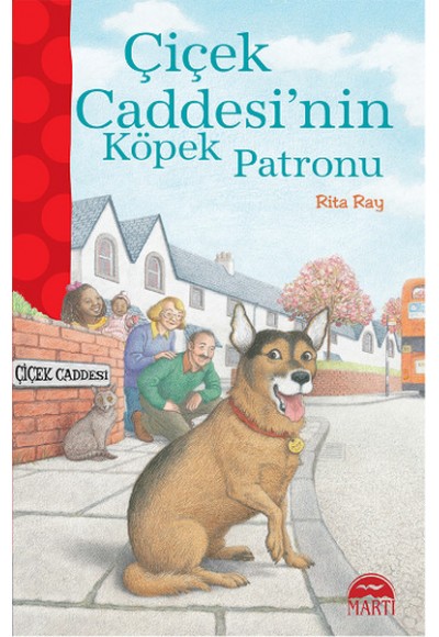 Çiçek Caddesi'nin Köpek Patronu