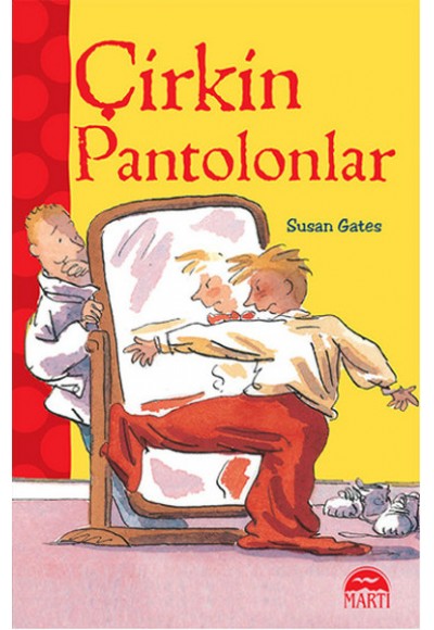 Çirkin Pantolonlar